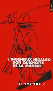 L' ingénieux hidalgo don Quichotte de la Manche