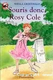 Souris donc, Rosy Cole !