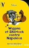 Wiggins et Sherlock contre Napoléon
