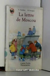 La lettre de Moscou