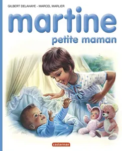 Martine petit maman
