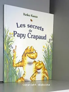 Les secrets de Papy Crapaud