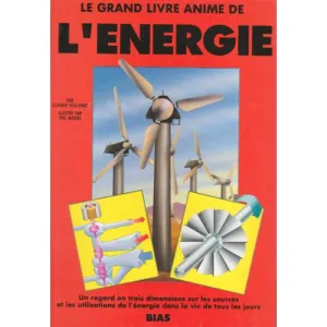 Le grand livre animé de l'énergie