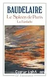 La Fanfarlo ; Le spleen de Paris