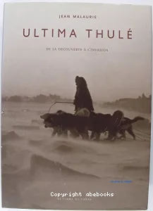 Ultima Thulé, de la découverte à l'invasion