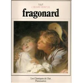 Tout l'oeuvre peint de Fragonard