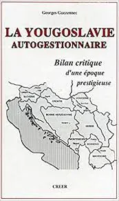 La Yougoslavie autogestionnaire