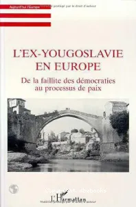 L'ex-Yougoslavie en Europe