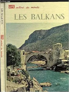Life autour du monde : les balkans