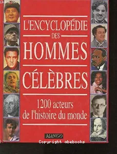 Encyclopédie des hommes célèbres